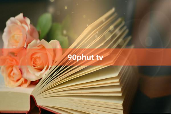 90phut tv