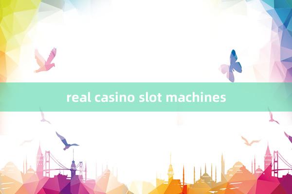 real casino slot machines