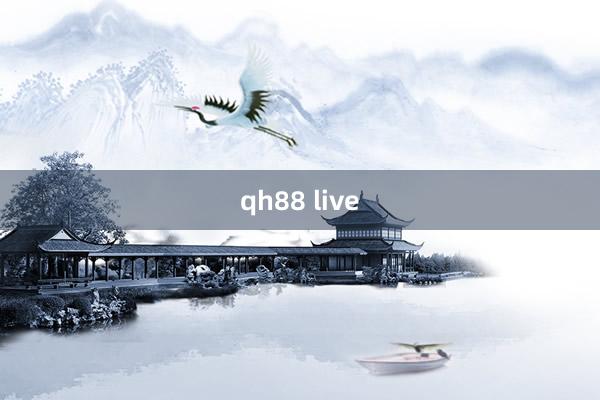 qh88 live