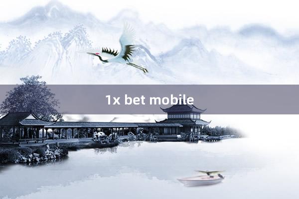 1x bet mobile