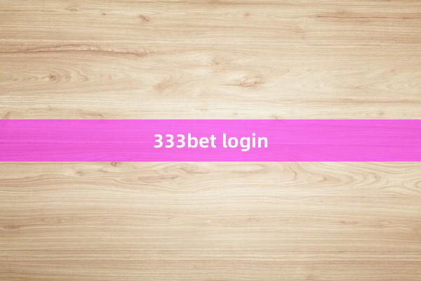 333bet login