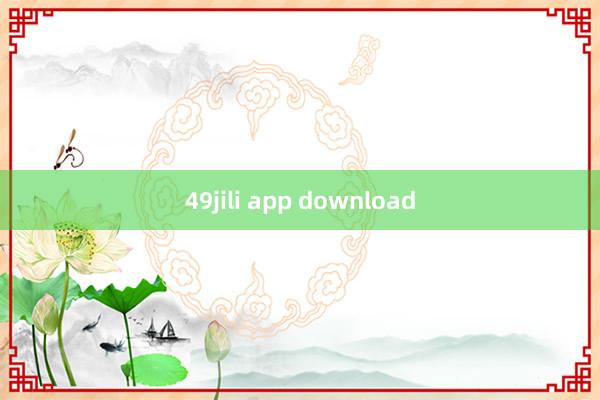 49jili app download