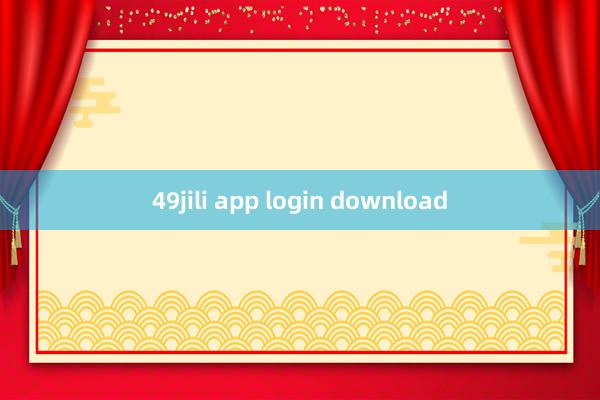 49jili app login download